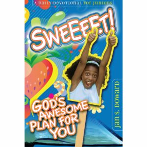 Sweeeet! God's Awesome Plan For You (2023 Juniors Devotional)