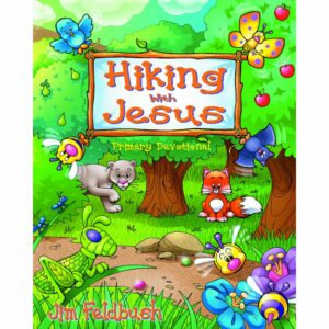 Hiking With Jesus (2024 Primary Devotional)