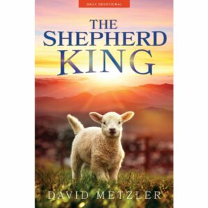 The Shepherd King (2024 Adult Devotional)