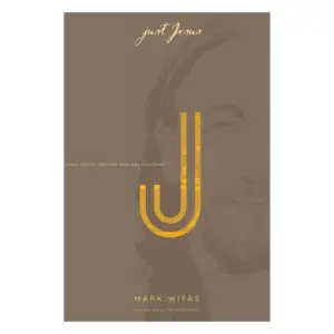 Just Jesus (Young Adult Devotional)